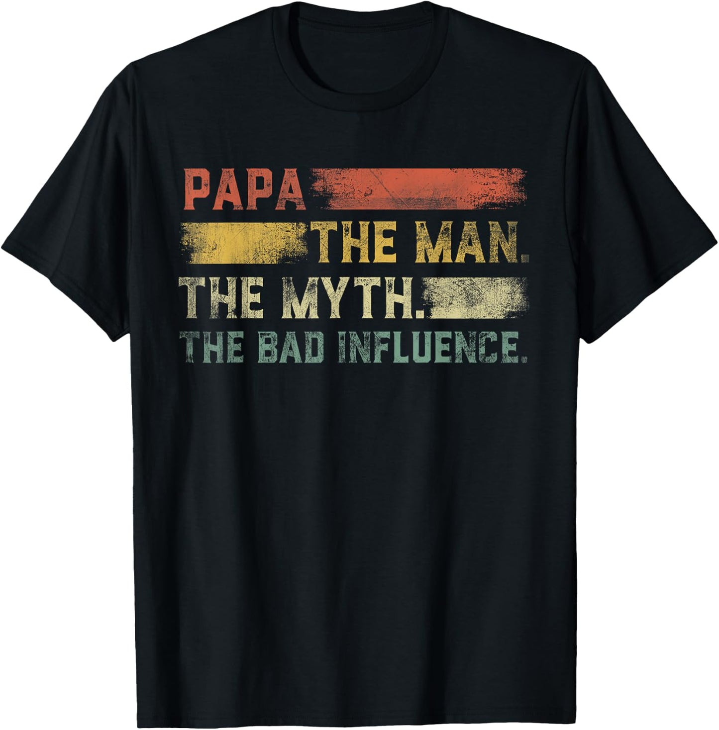 Vintage Papa the Man the Myth the Bad Influence T-Shirt - T-Shirt | Black