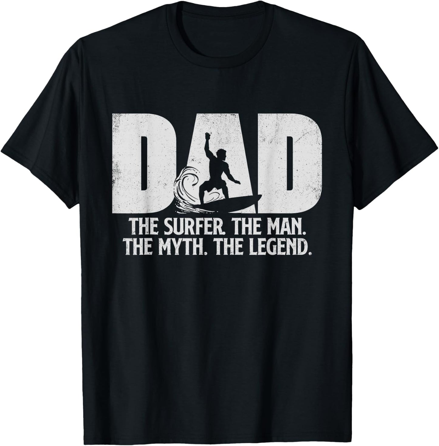 Dad The Surfer Man Myth Legend - Surfing Surfboarding Lover T-Shirt - T-Shirt | Black