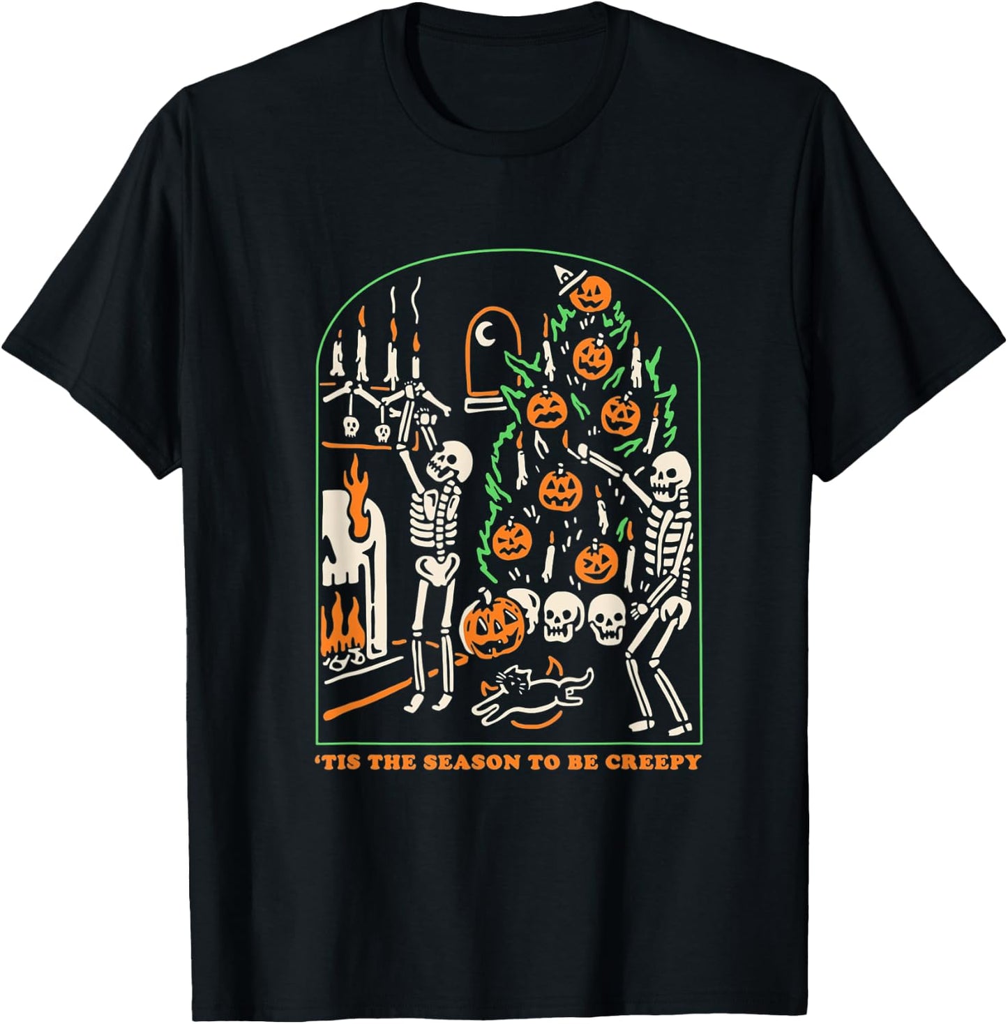 Halloween Skeleton Party 'Tis The Season To Be Creepy T-Shirt - T-Shirt | Black