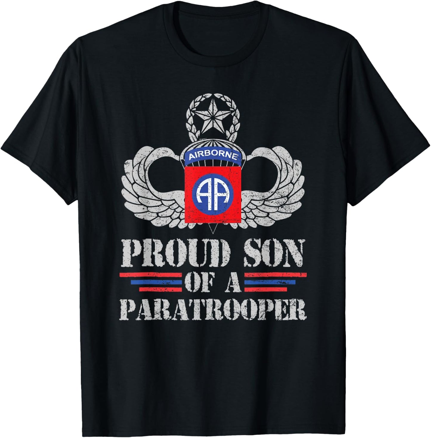 Proud Son Of 82nd Airborne Division Veteran Paratrooper T-Shirt - T-Shirt | Black