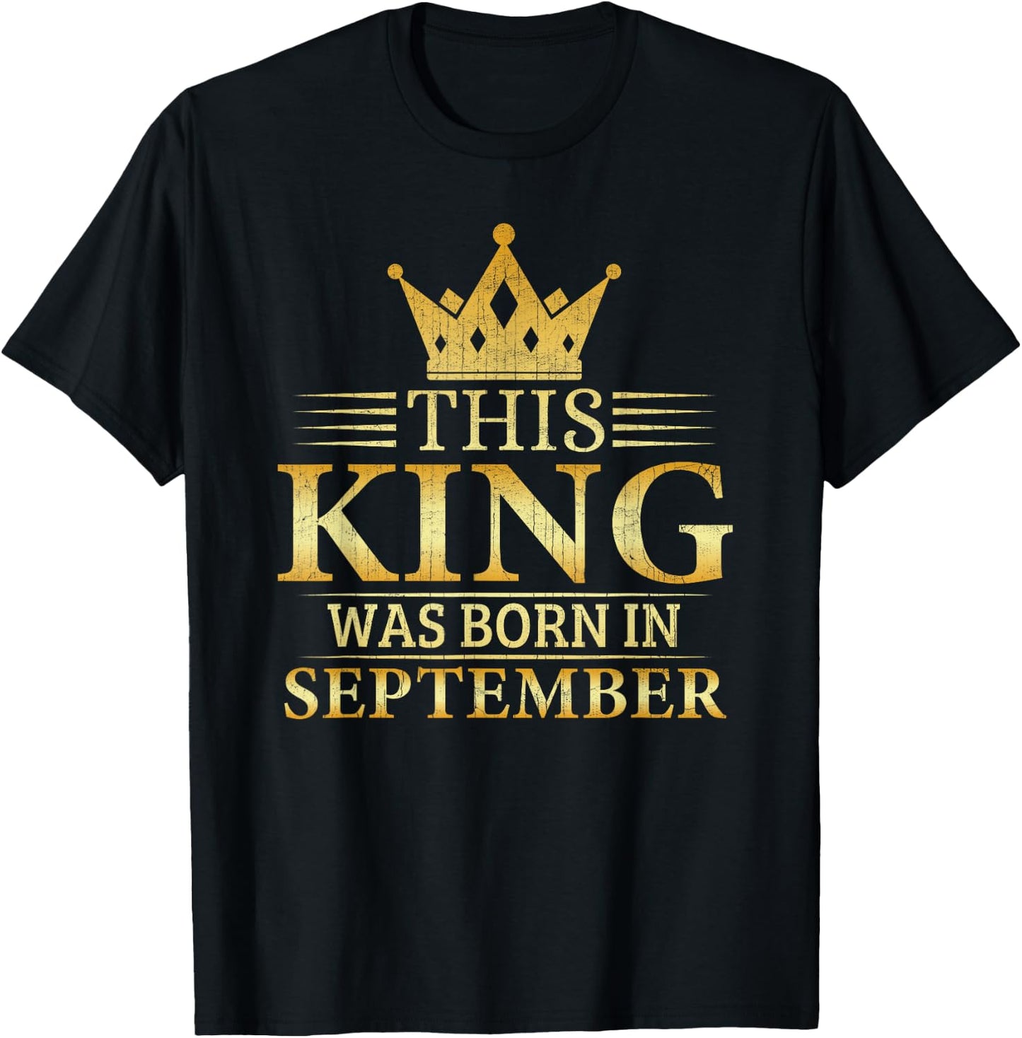 This King Was Born In September Boys Birthday Celebration T-Shirt - T-Shirt | Black