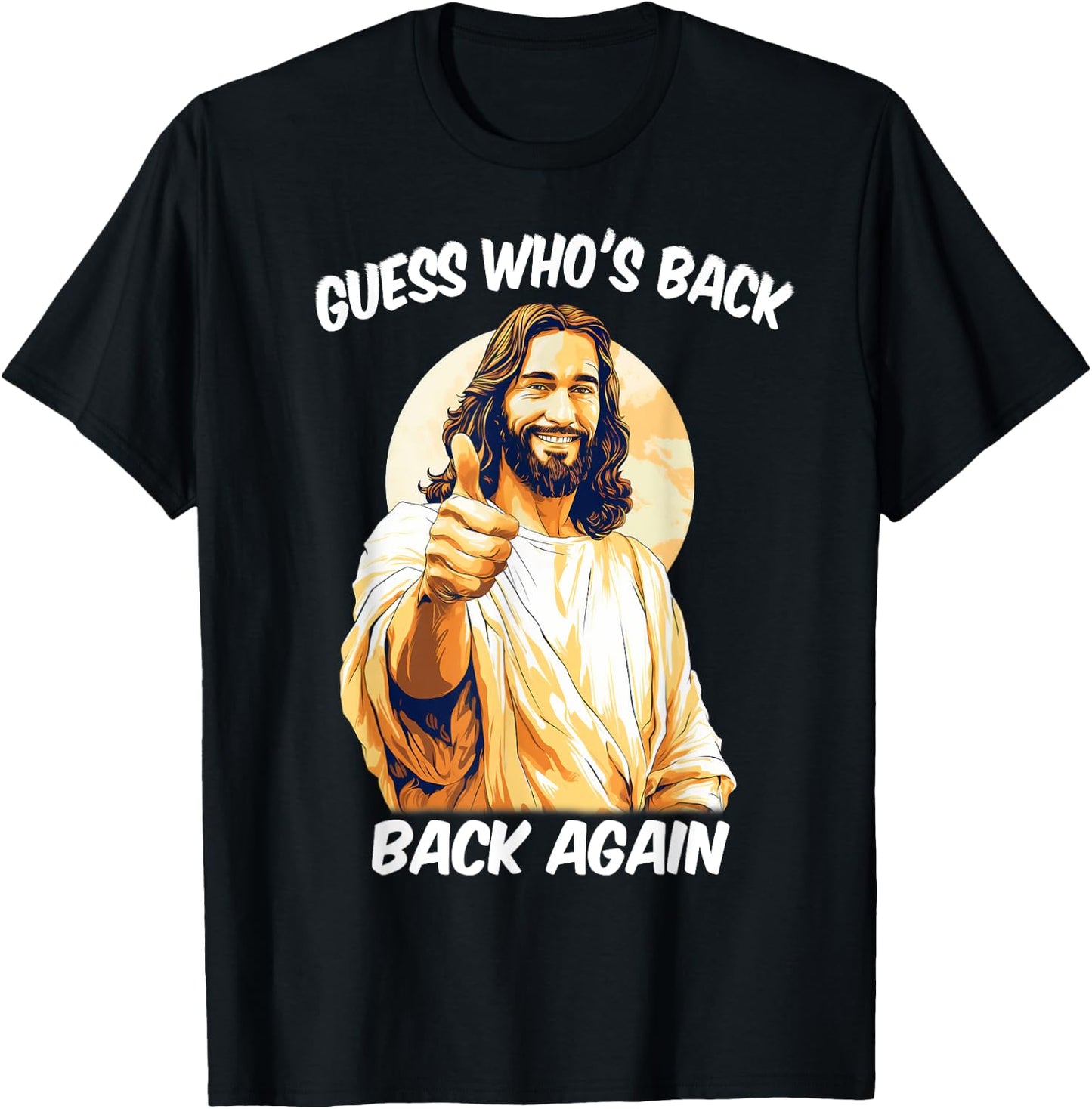 Guess Who's Back Back Again Happy Easter Jesus Christ T-Shirt - T-Shirt | Black
