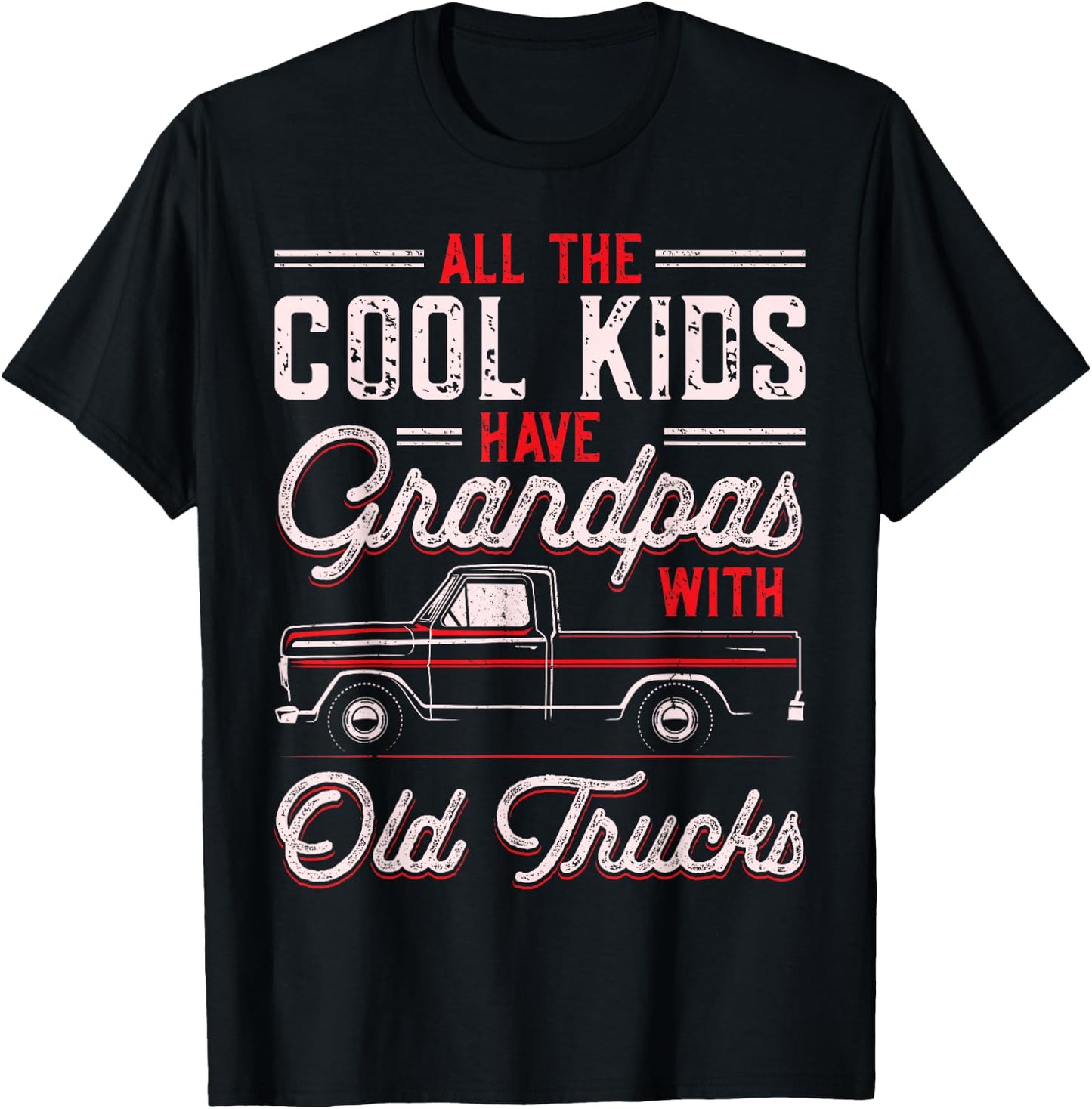 Grandpas With Old Trucks Classic Pickup Truck Grandfather T-Shirt - T-Shirt | Black