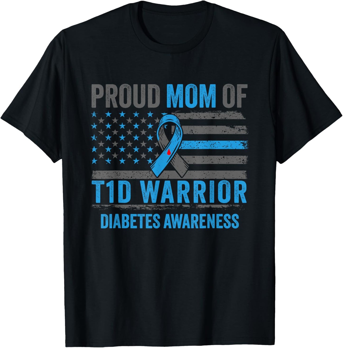 Type 1 Diabetes Awareness T1D Mom of Warrior Type 1 Diabetic T-Shirt - T-Shirt | Black