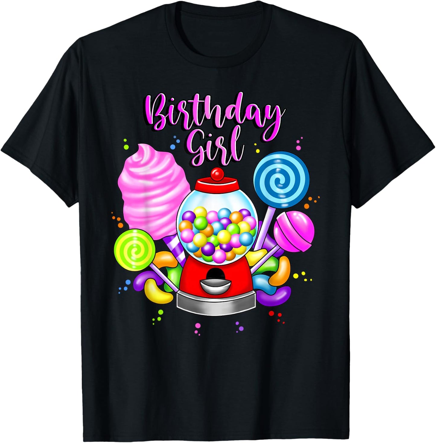 Candy Machine Birthday Girl Sweet Candyland Matching Family T-Shirt - T-Shirt | Black