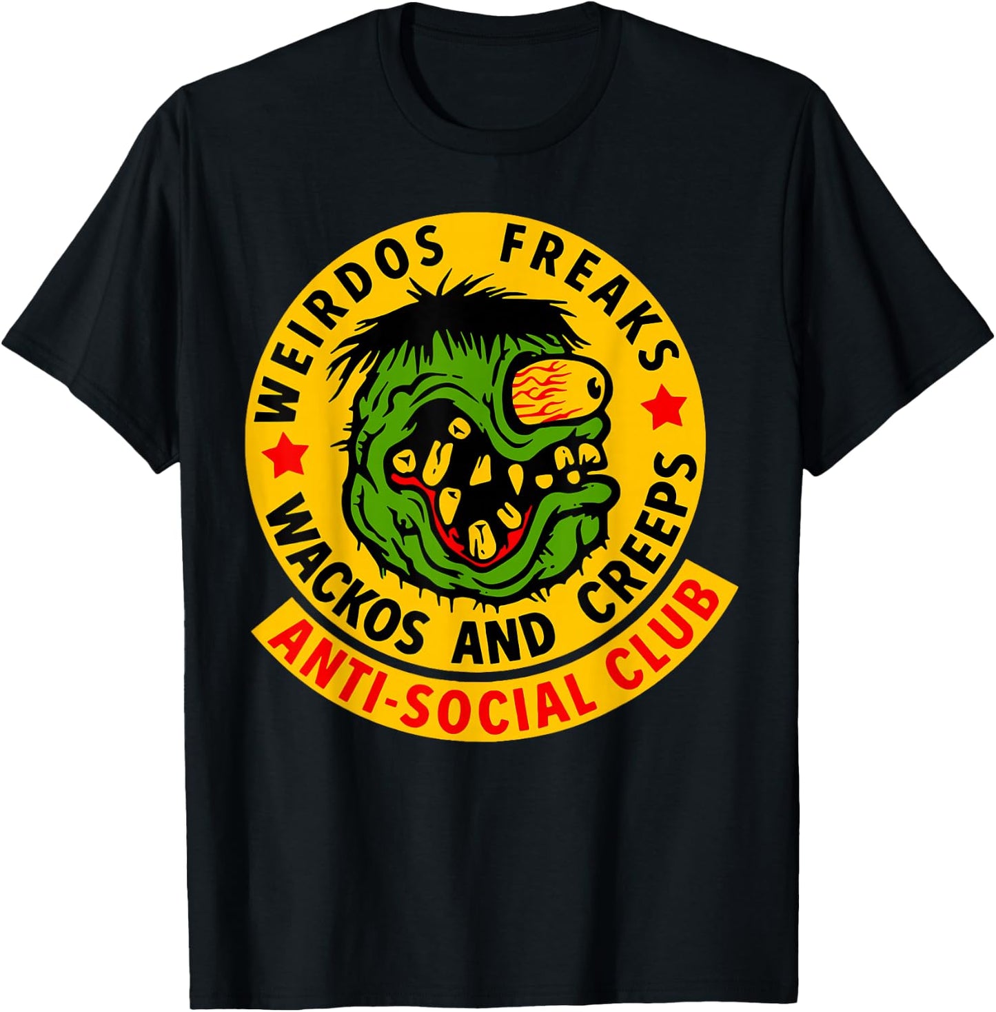 Weirdos Freaks Wackos and Creeps T-Shirt - T-Shirt | Black