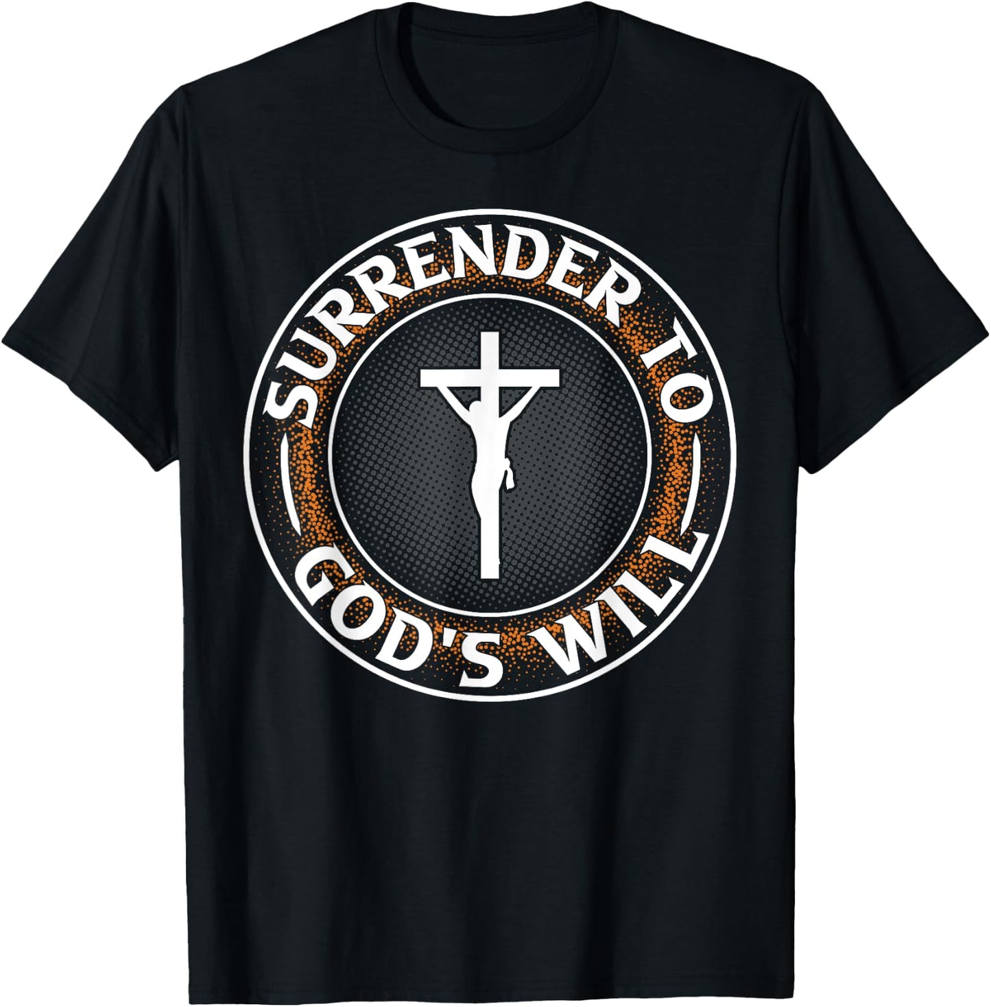 Surrender To God's Will I Jesus T-Shirt - T-Shirt | Black