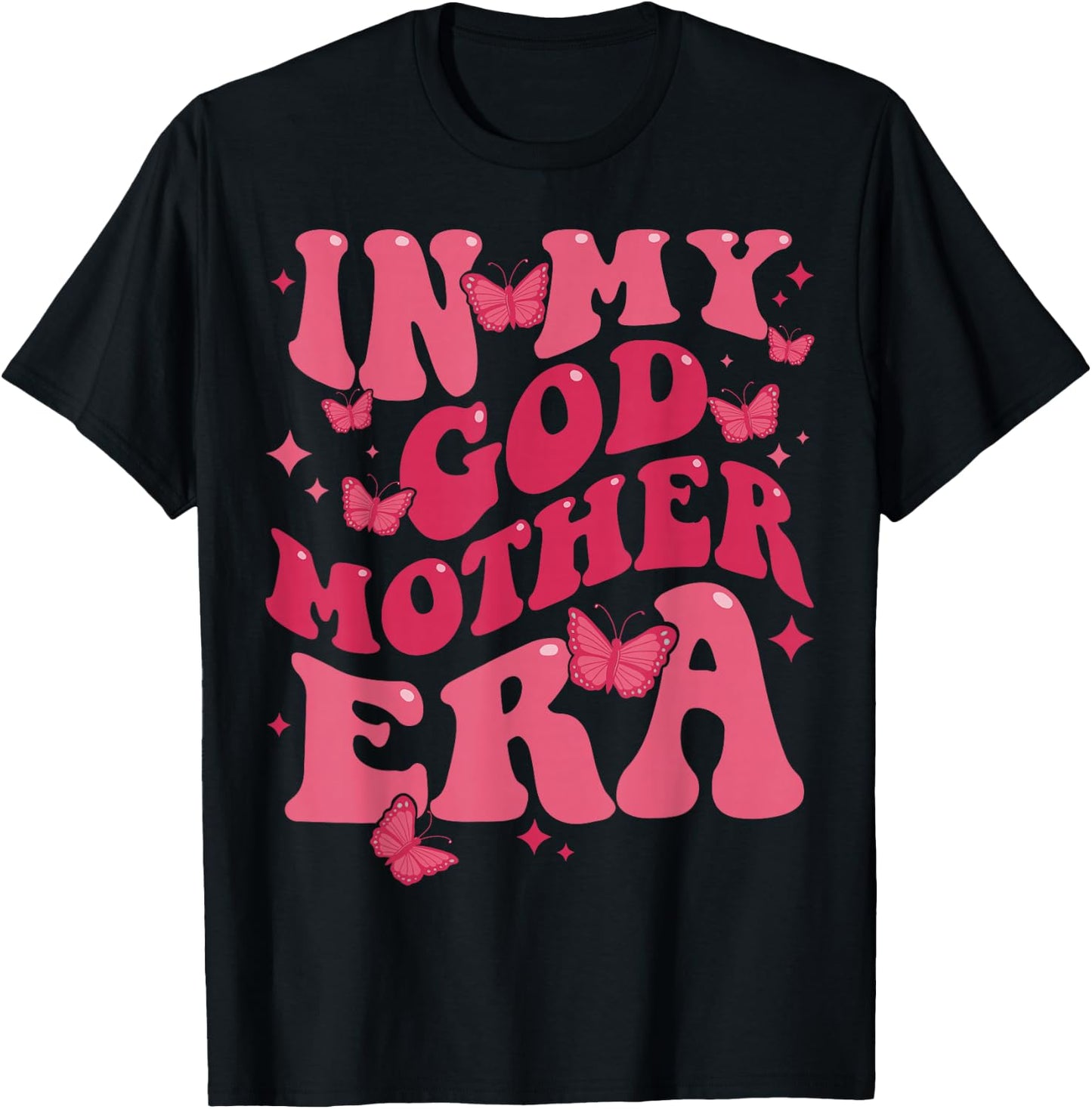 in My Godmother Era Baby Announcement for Mom Mother's Day T-Shirt - T-Shirt | Black