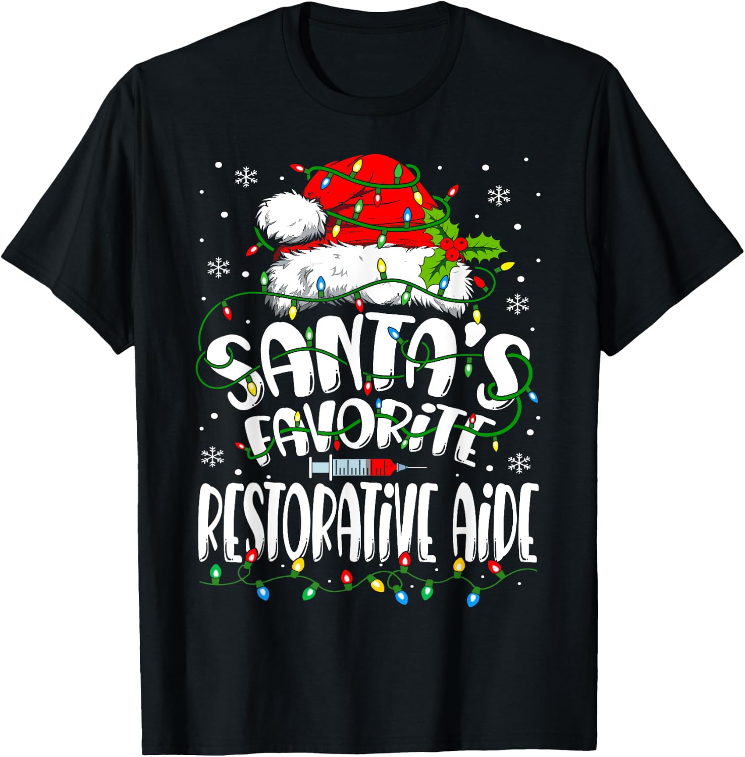 Santa Favorite Restorative Aide Christmas RN Nurse T-Shirt - T-Shirt | Black
