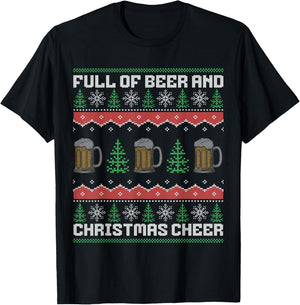 Full Of Beer And Christmas Cheer T-Shirt - T-Shirt | Black