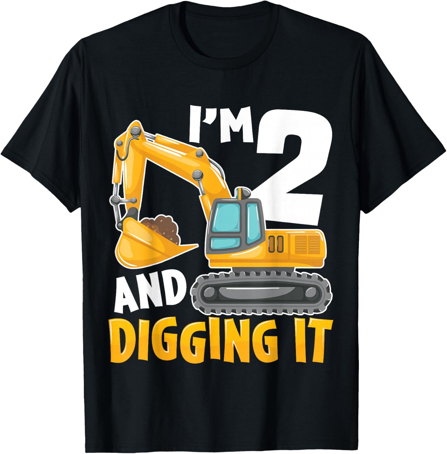 I'm Two 2 Year Old 2nd Birthday Boy Excavator Construction T-Shirt - T-Shirt | Black