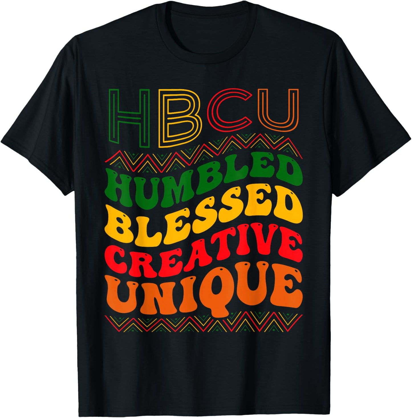 Retro Groovy Hbcu Humbled Blessed Creative Unique T-Shirt - T-Shirt | Black