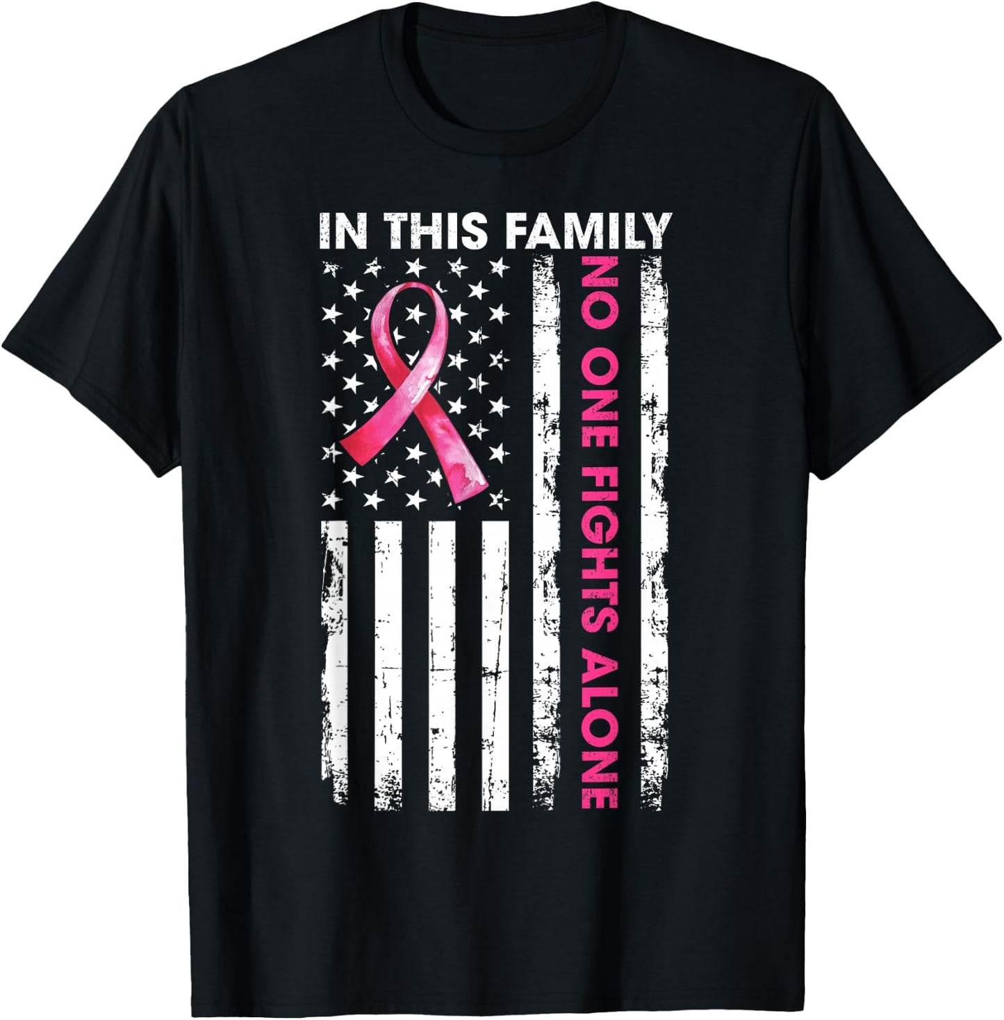 in This Family No One Fight Alone Breast Cancer Awareness T-Shirt - T-Shirt | Black