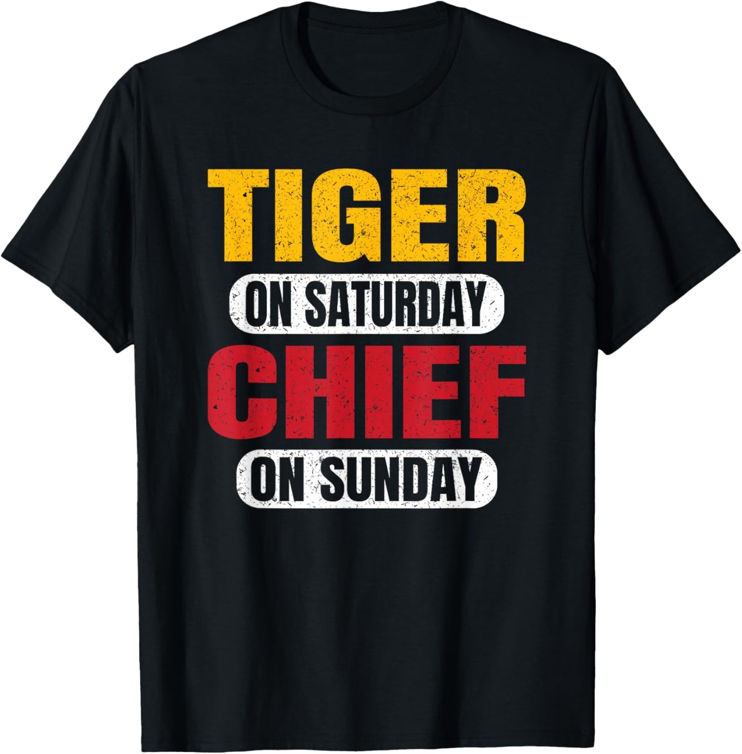 Tiger On Saturday Chief On Sunday Sports Fans Vintage Funny T-Shirt - T-Shirt | Black