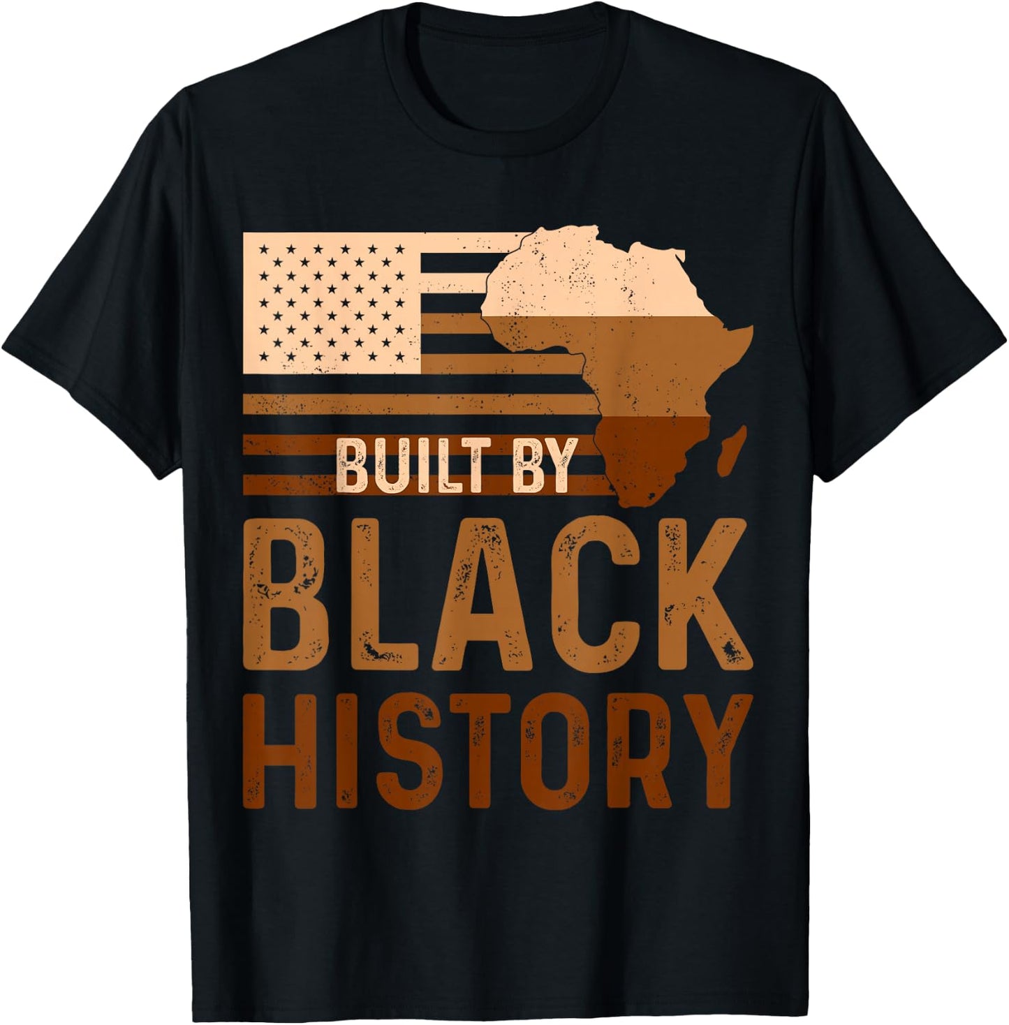 Built By Black History Month Melanin African American Flag T-Shirt - T-Shirt | Black