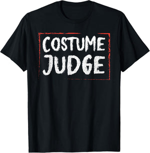 Costume Judge | Halloween Apparel Funny Halloween T-Shirt - T-Shirt | Black