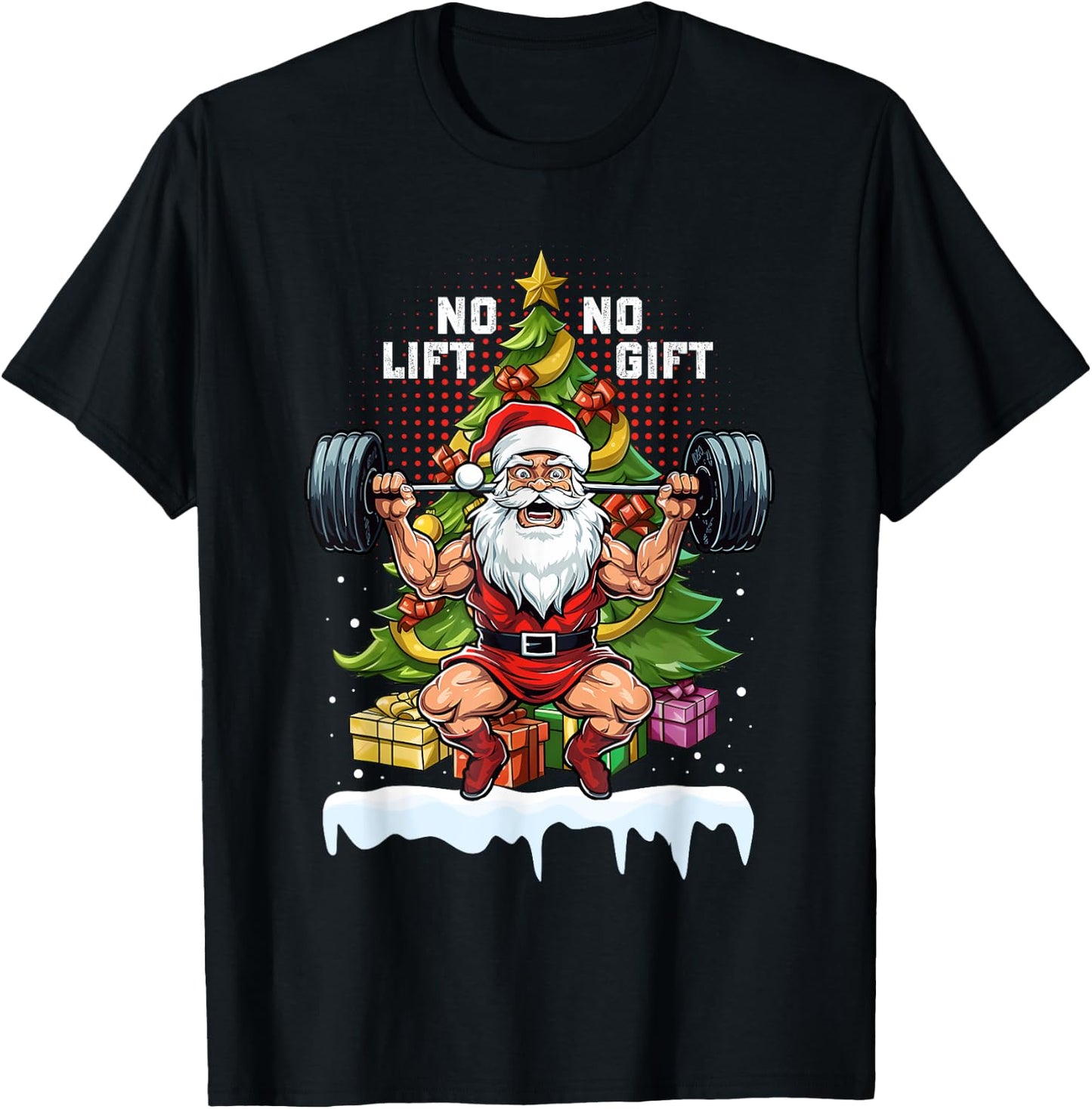 No Lift No Gift Santa Claus Christmas Gym Bodybuilding Funny T-Shirt - T-Shirt | Black