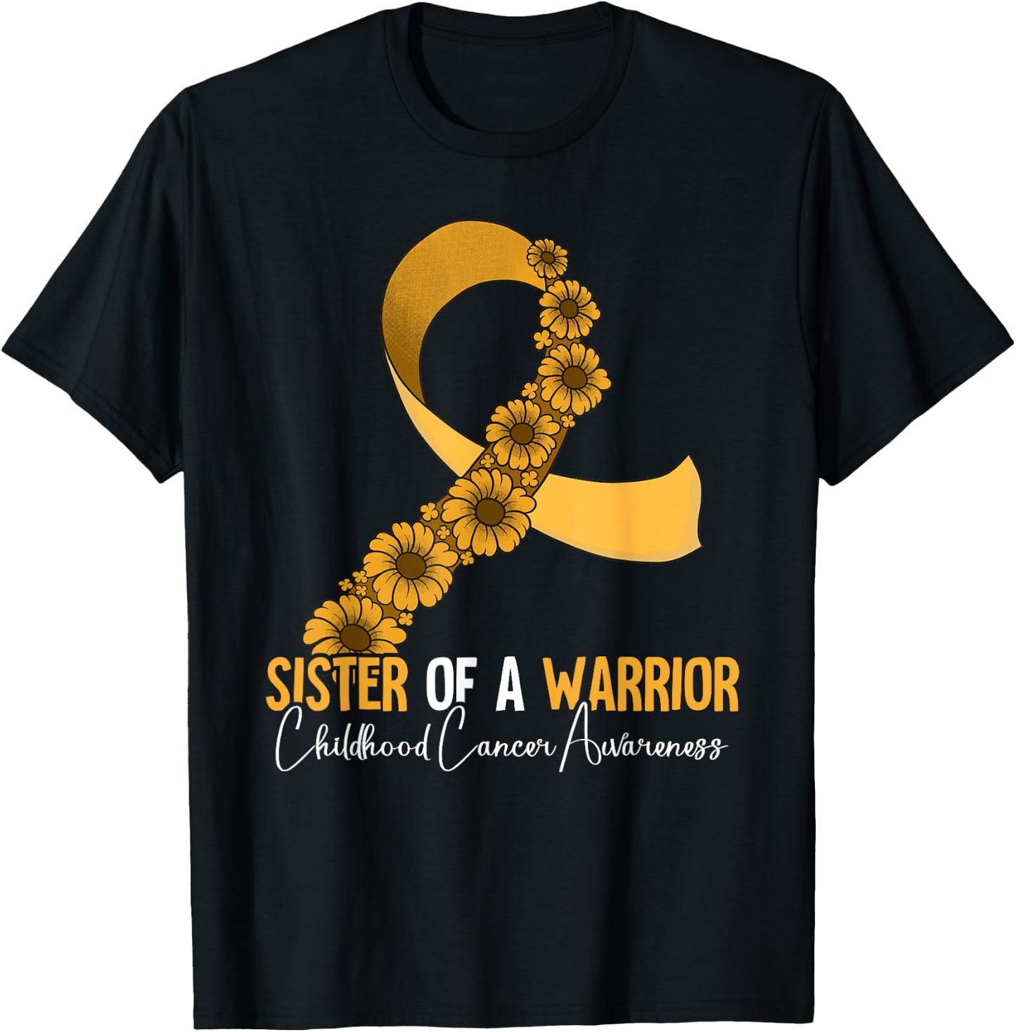 Sister Of A Warrior Childhood Cancer Awareness T-Shirt - T-Shirt | Black