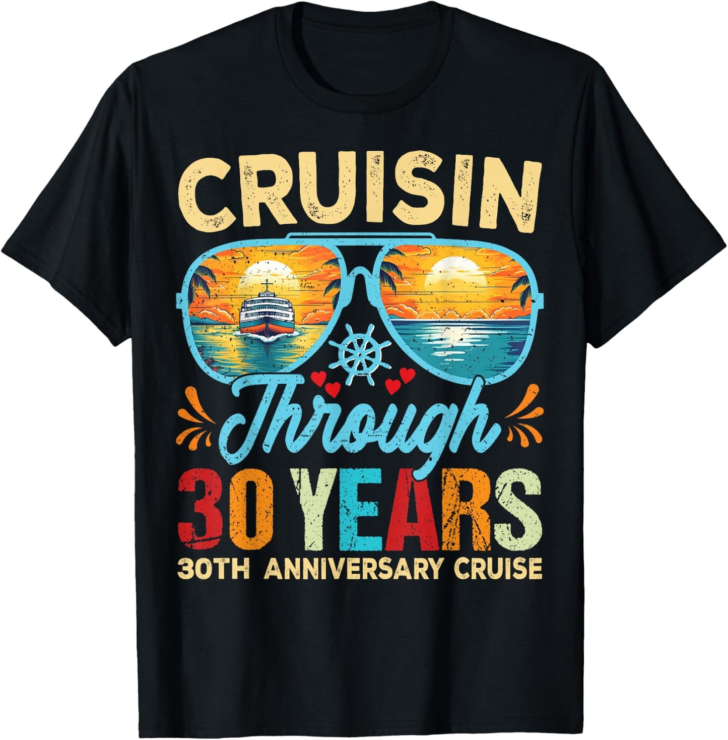 Cruisin Through 3O Years 3Oth Wedding Anniversary Cruise T-Shirt - T-Shirt | Black