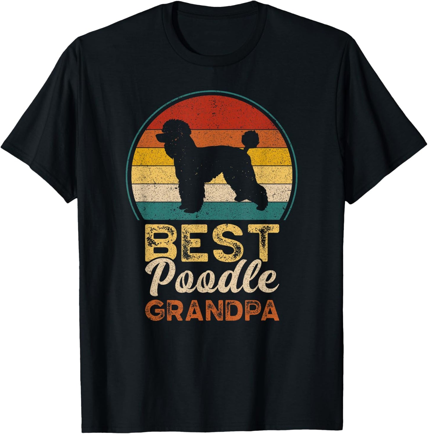 Best Poodle Grandpa, Father's Day, Grandfather Poodle Dog Men T-Shirt - T-Shirt | Black