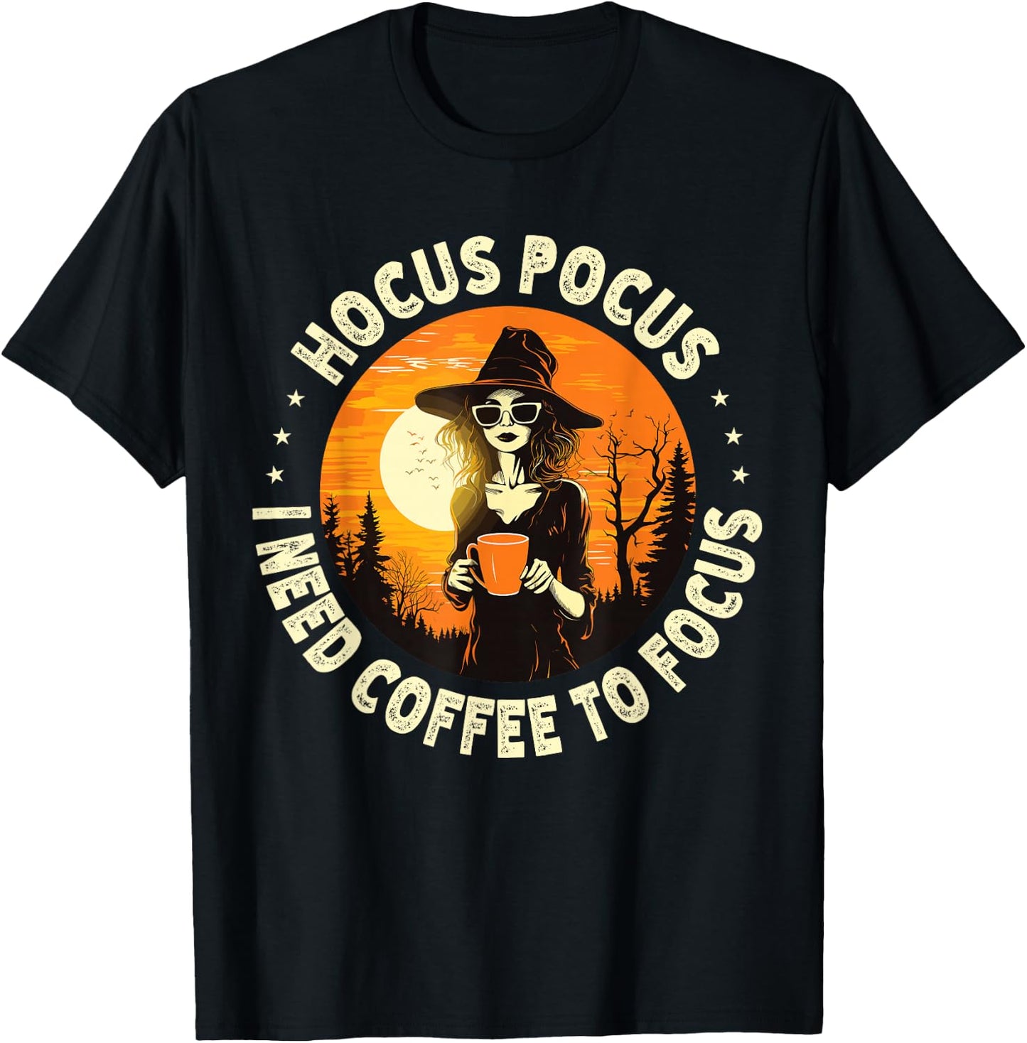 Hocus Pocus I Need Coffee To Focus Witch Halloween T-Shirt - T-Shirt | Black