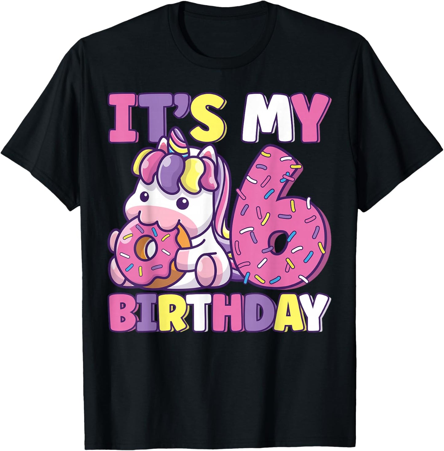 It's My 6th Birthday Party Cute Girls Donut Birthday Unicorn T-Shirt - T-Shirt | Black