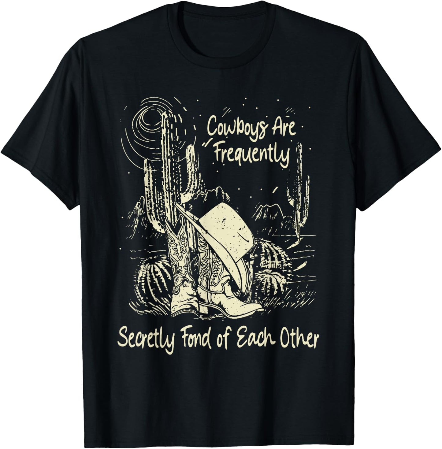 Cowboys Are Frequently, Secretly Fond Of Each Other Cowgirl T-Shirt - T-Shirt | Black