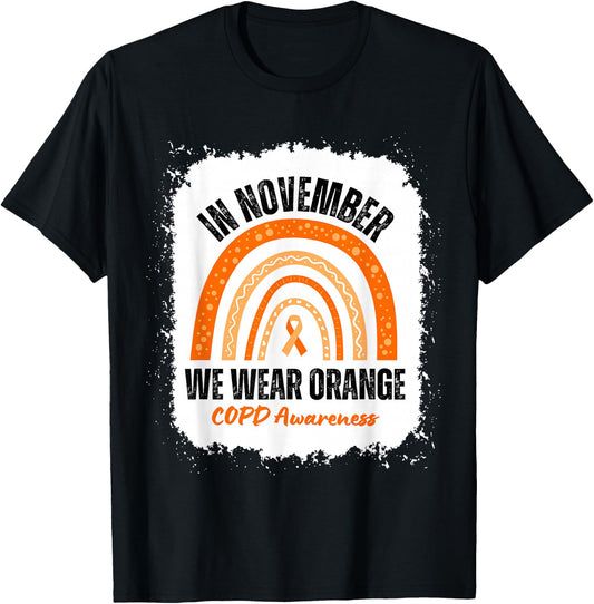 In November We Wear Orange COPD Awareness Ribbon Rainbow T-Shirt - T-Shirt | Black