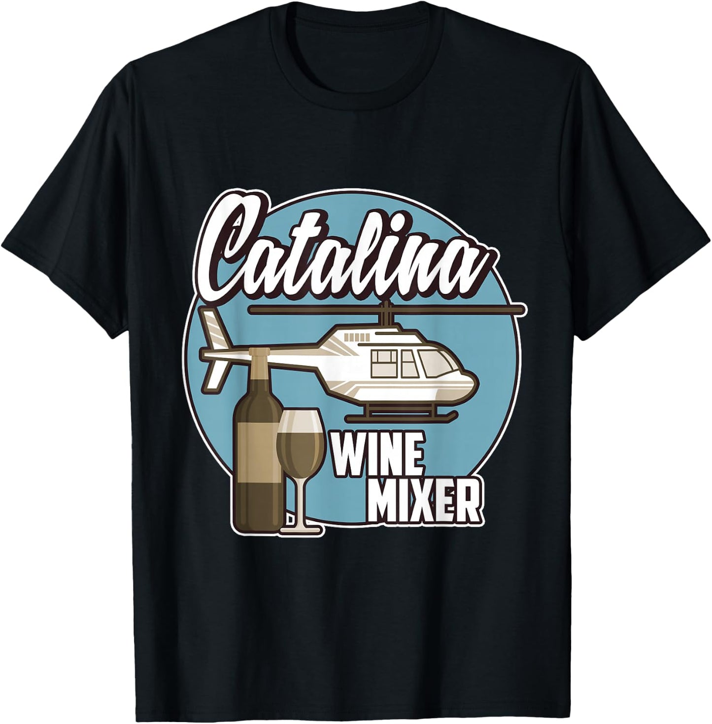 Catalina Wine Mixer - Great Wine and Music T-Shirt - T-Shirt | Black