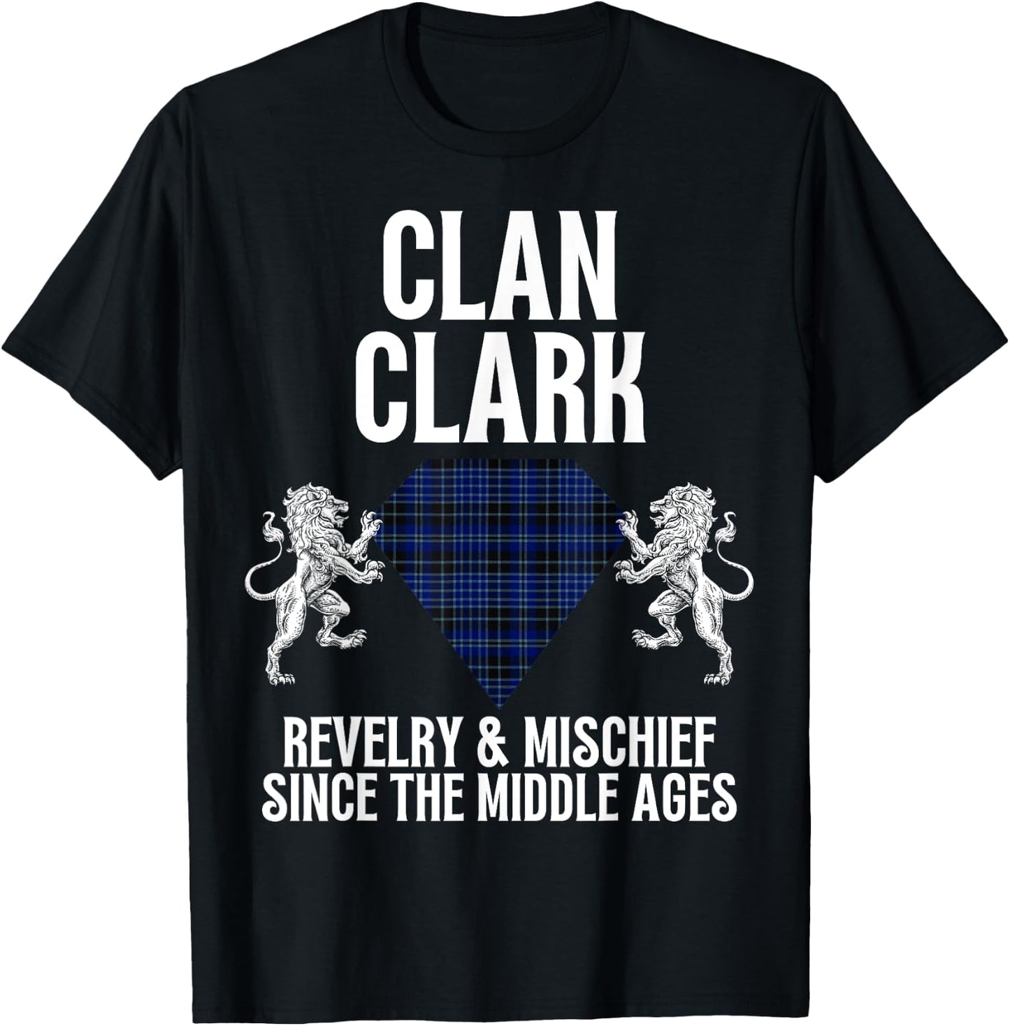 Clark Clan Scottish Name Coat Of Arms Tartan Family Party T-Shirt - T-Shirt | Black