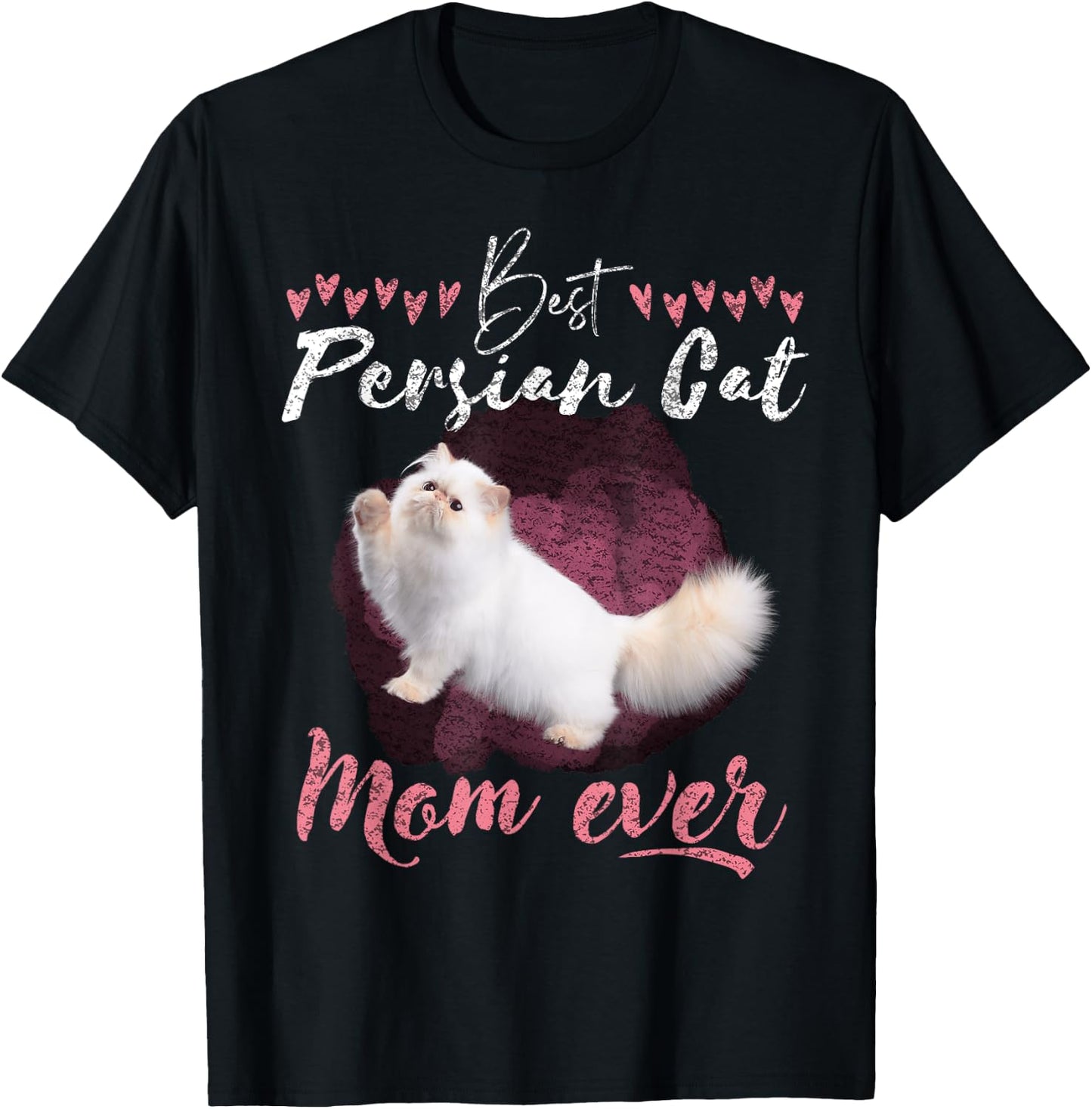 Persian Cat lover best Persian Cat Mom ever Persian Cat Women T-Shirt - T-Shirt | Black