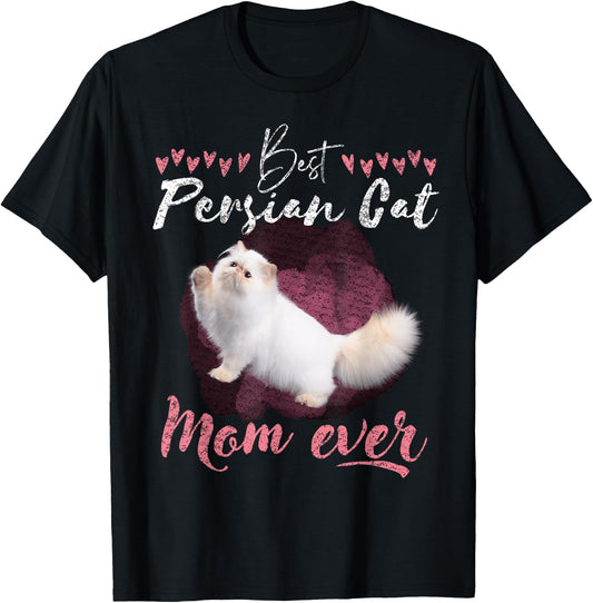 Persian Cat lover best Persian Cat Mom ever Persian Cat Women T-Shirt - T-Shirt | Black