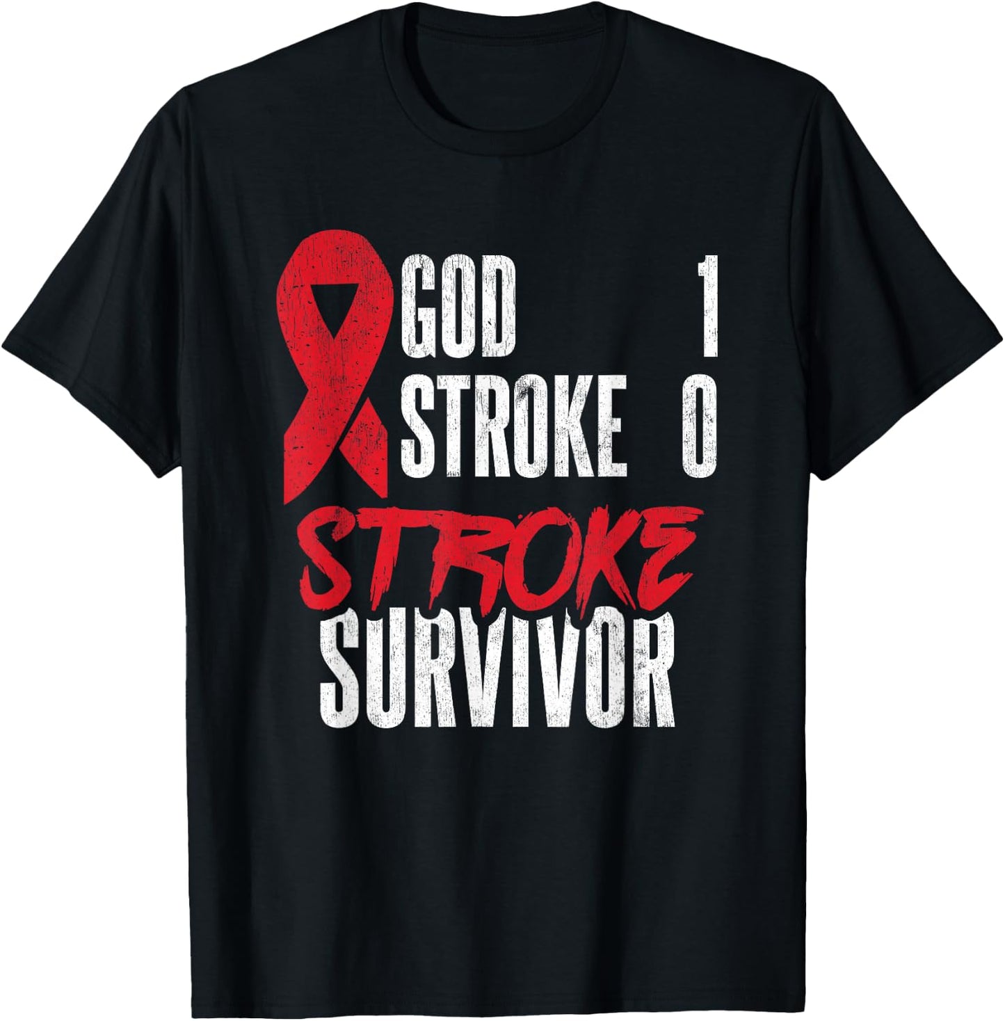 God 1 Stroke 0 Stoke Awareness Stroke Survivor T-Shirt - T-Shirt | Black