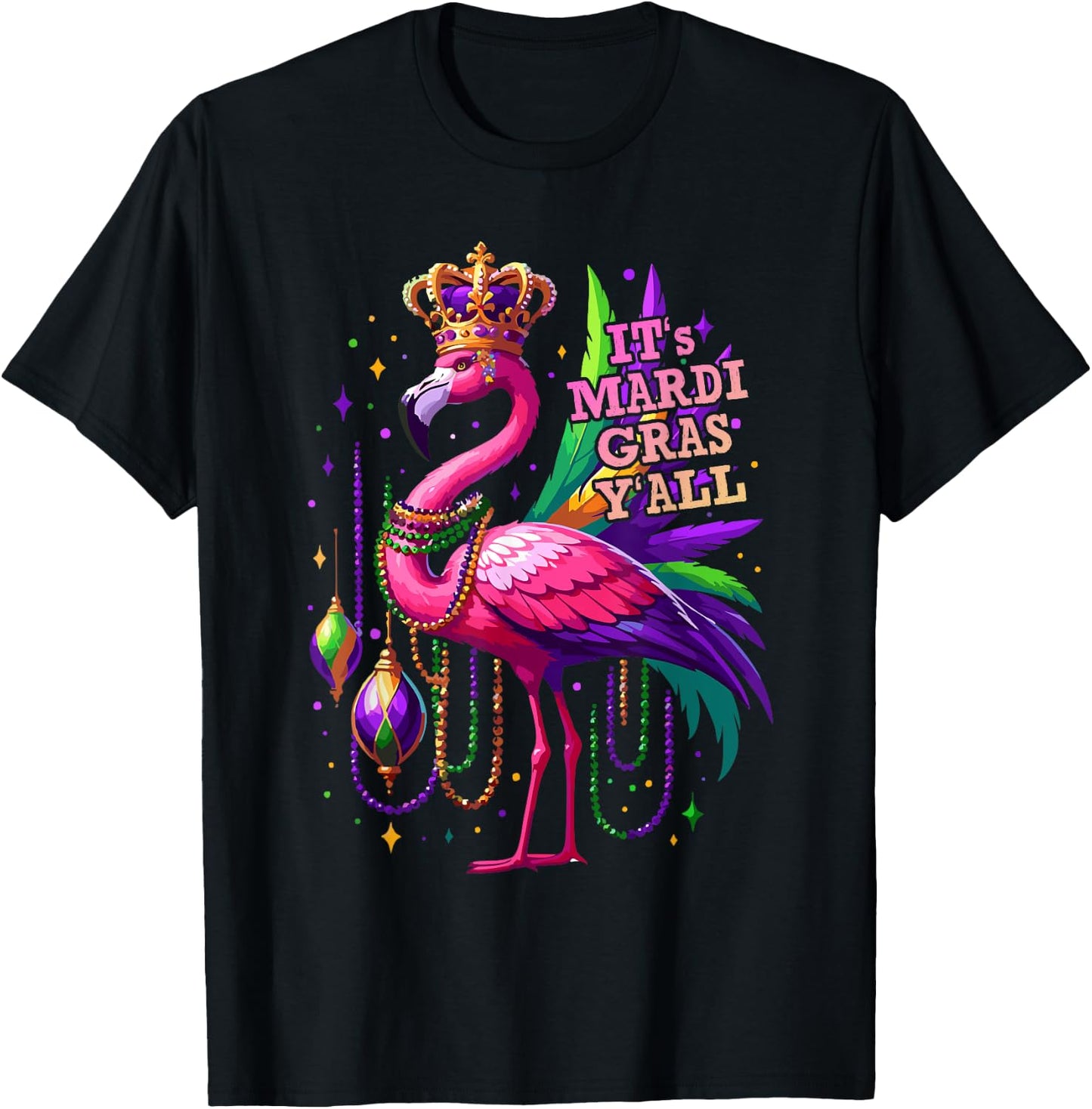 Its Mardi Gras Y'all Flamingo Costume Girls Women Mardi Gras T-Shirt - T-Shirt | Black