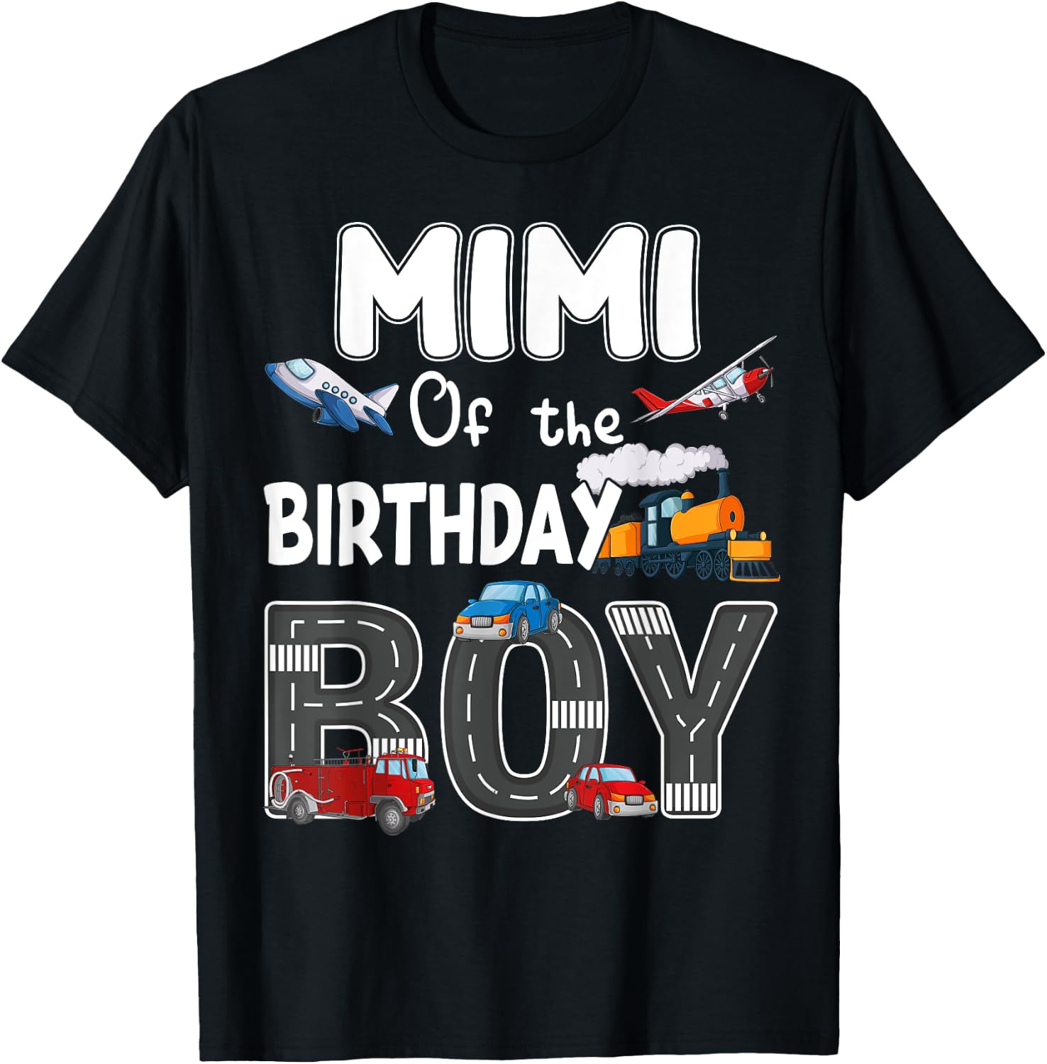 Mimi Of The Birthday Boy Trains Cars Fire Trucks Airplane T-Shirt - T-Shirt | Black