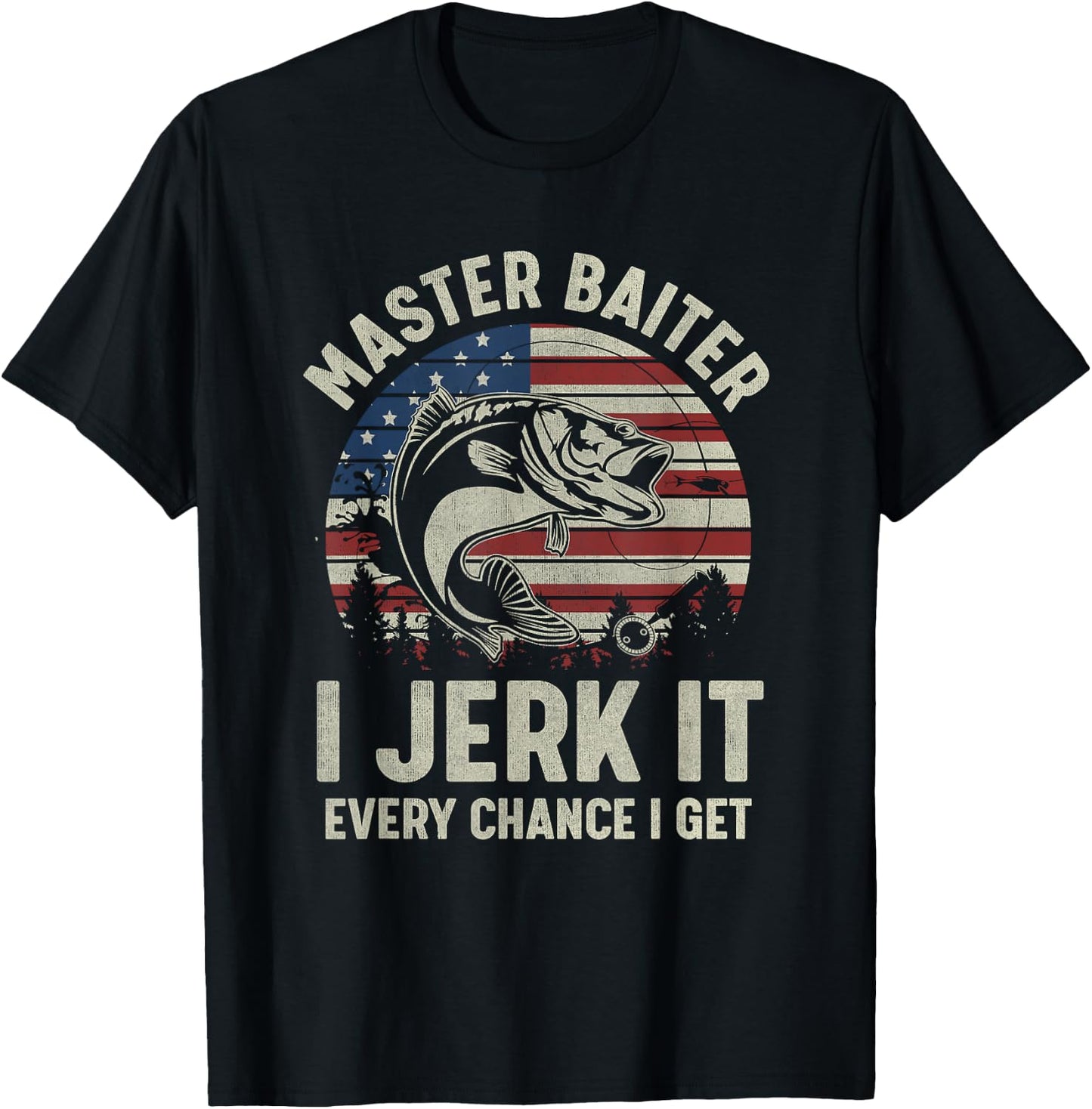 Master Baiter I’m Always Jerking My Rod Vintage USA FLag Women Men T-Shirt - T-Shirt | Black