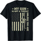 My Gun Is Not A Threat Unless You Are American Flag On Back T-Shirt - T-Shirt | Black