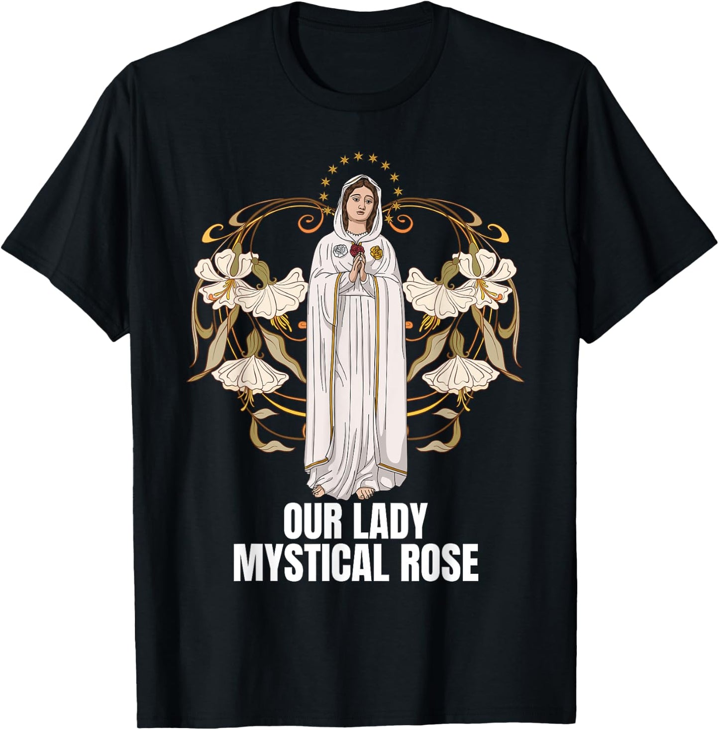 Our Lady Mystical Rose Marian Catholic T-Shirt - T-Shirt | Black
