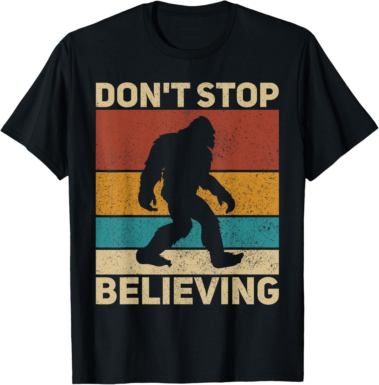 Don't Stop Believing Sasquatch Costume Big Foot Bigfoot T-Shirt - T-Shirt | Black