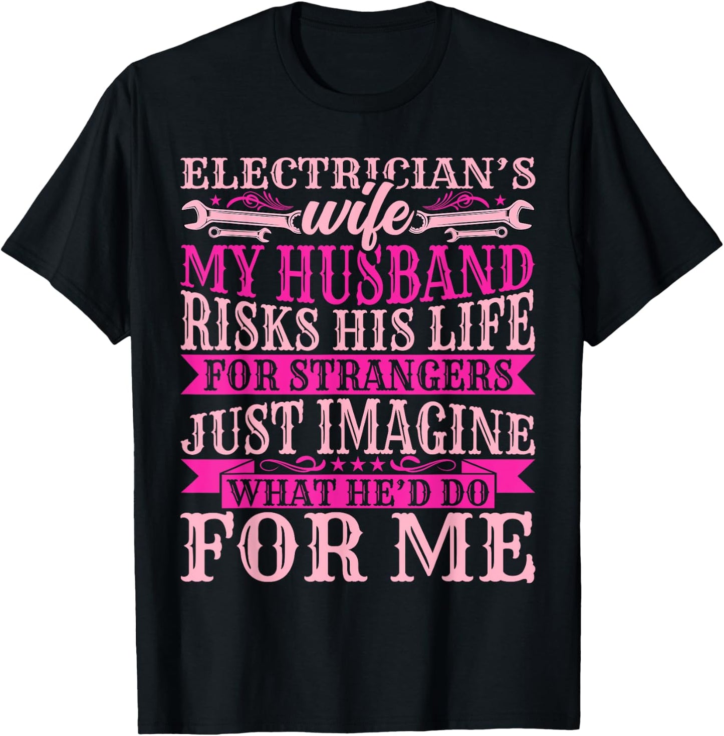 Electrician Wireman's Wife - Funny My Husband Risks His Life T-Shirt - T-Shirt | Black