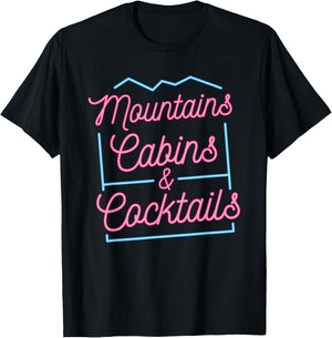 Mountains Cabins Cocktails Ski trip Bachelorette Girls Match T-Shirt - T-Shirt | Black