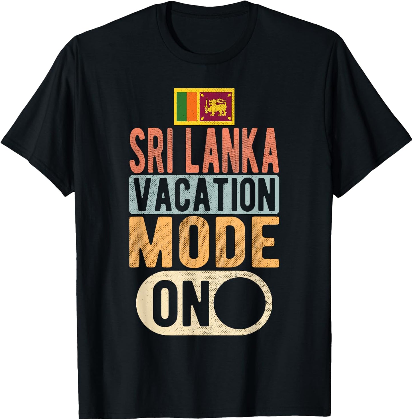 Sri lanka Souvenir - Travel - Sri lanka Vacation Mode On T-Shirt - T-Shirt | Black