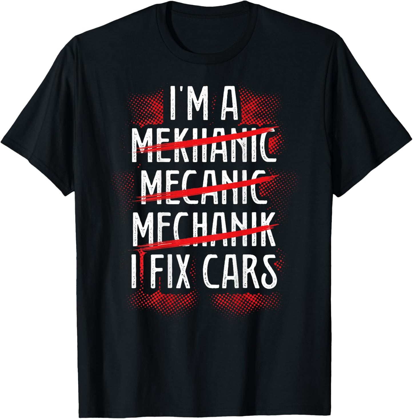 I M A Mekhanic Mecanic Mechanik I Fix Cars | Mechanic T-Shirt - T-Shirt | Black