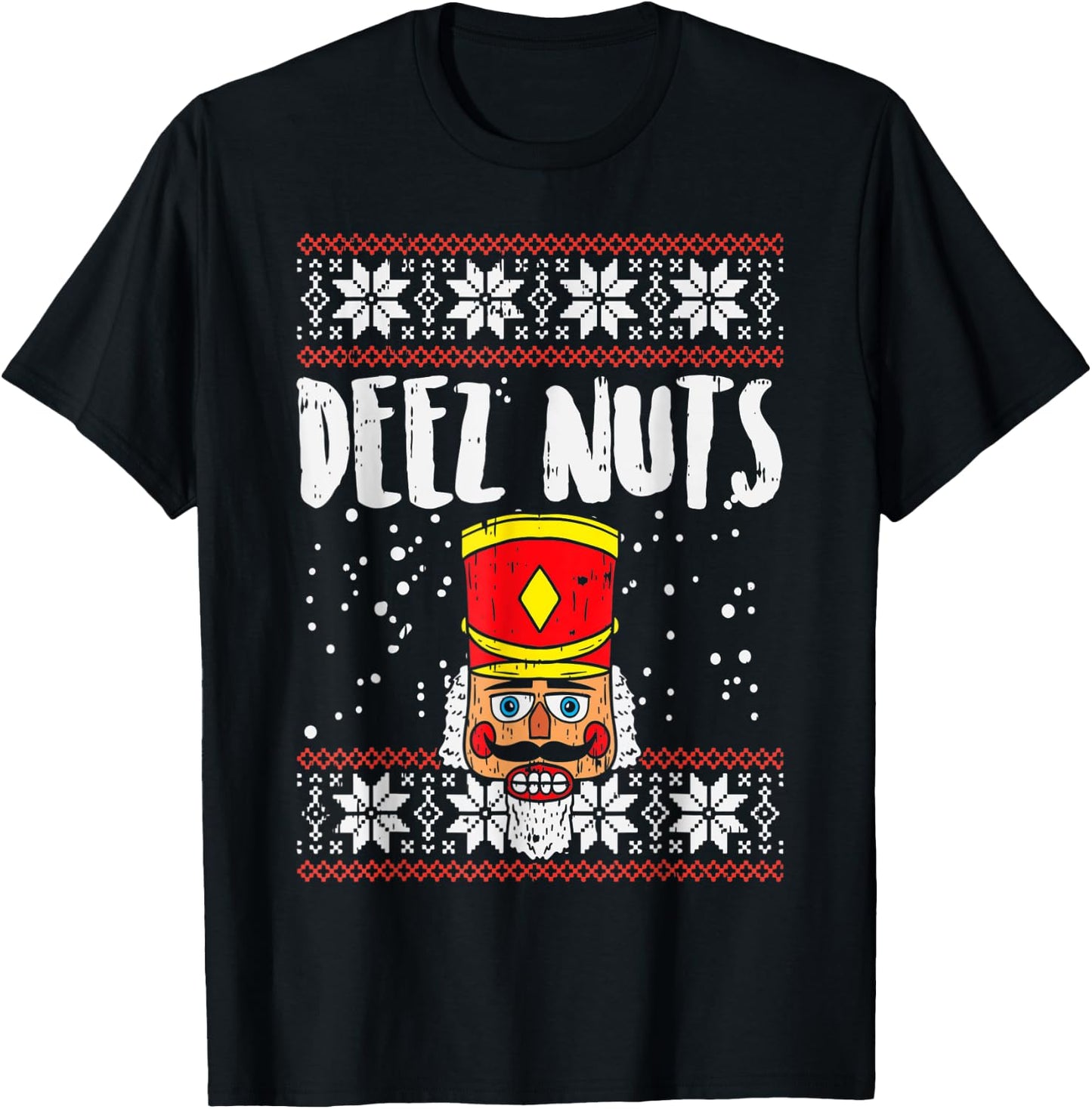 Deez Nuts Nutcracker Funny Ugly Christmas Sweater Meme Gift T-Shirt - T-Shirt | Black