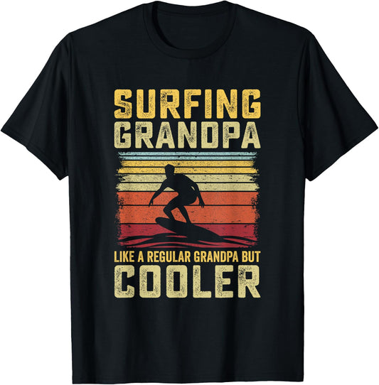 Surfer - Surfing Grandpa like a Regular Grandpa but Cooler T-Shirt - T-Shirt | Black