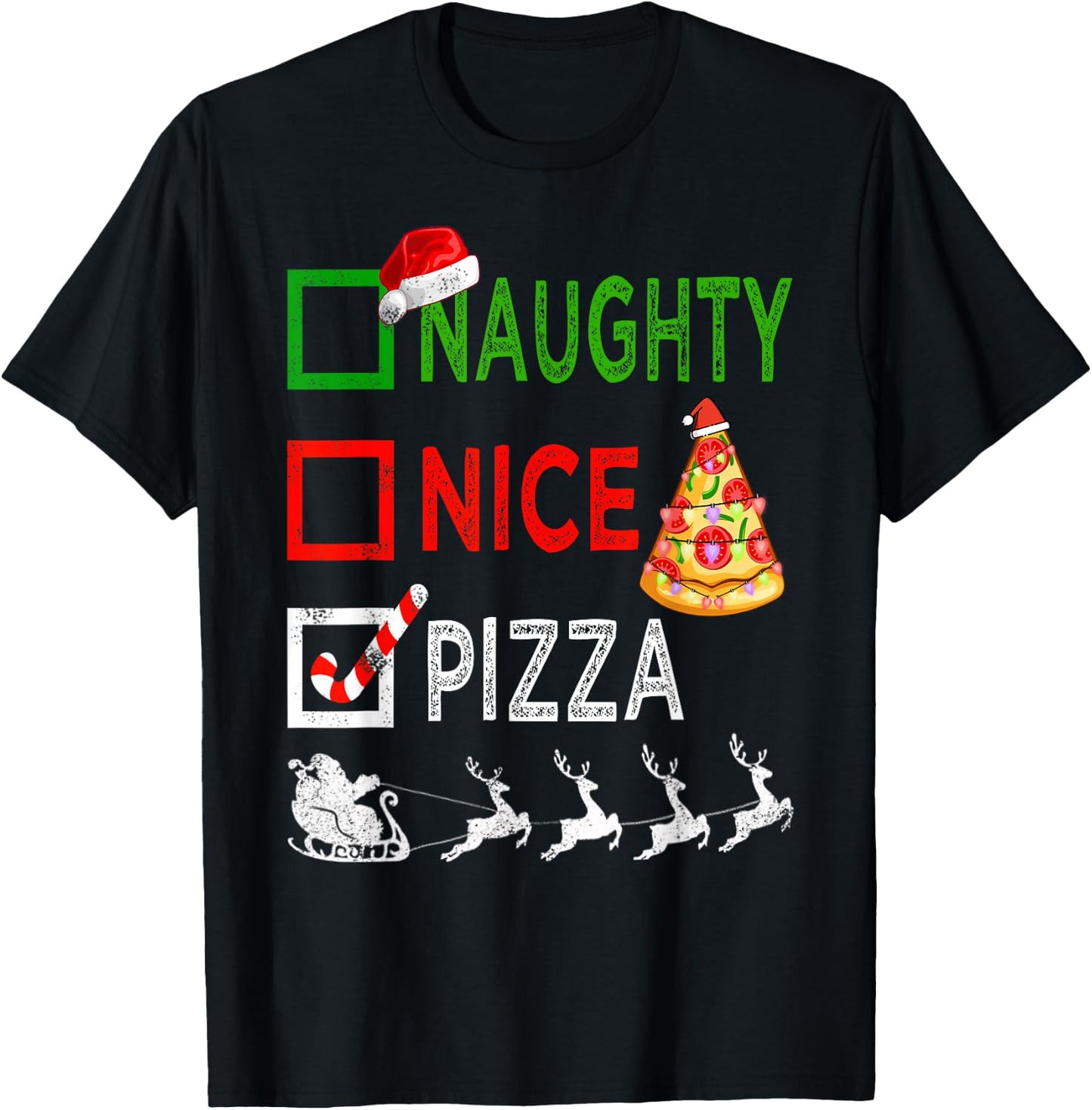 Naughty Nice Pizza Christmas Pajamas Funny Santa Hat Xmas T-Shirt - T-Shirt | Black