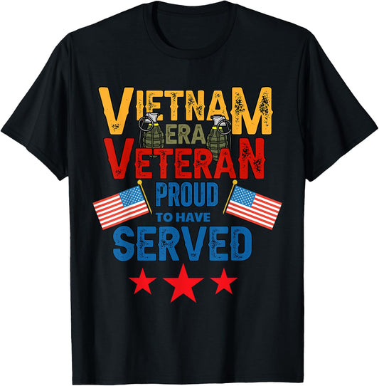 Vietnam Era Veteran Proud To Have Served T-Shirt - T-Shirt | Black