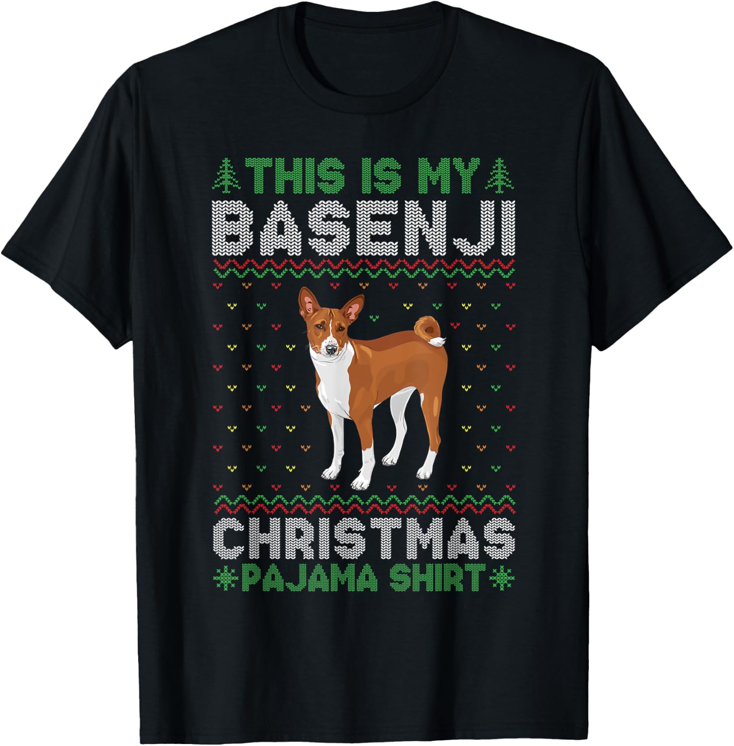 This is My Basenji Dog Xmas Pajama Xmas Ugly Sweater Funny Women Kids T-Shirt - T-Shirt | Black