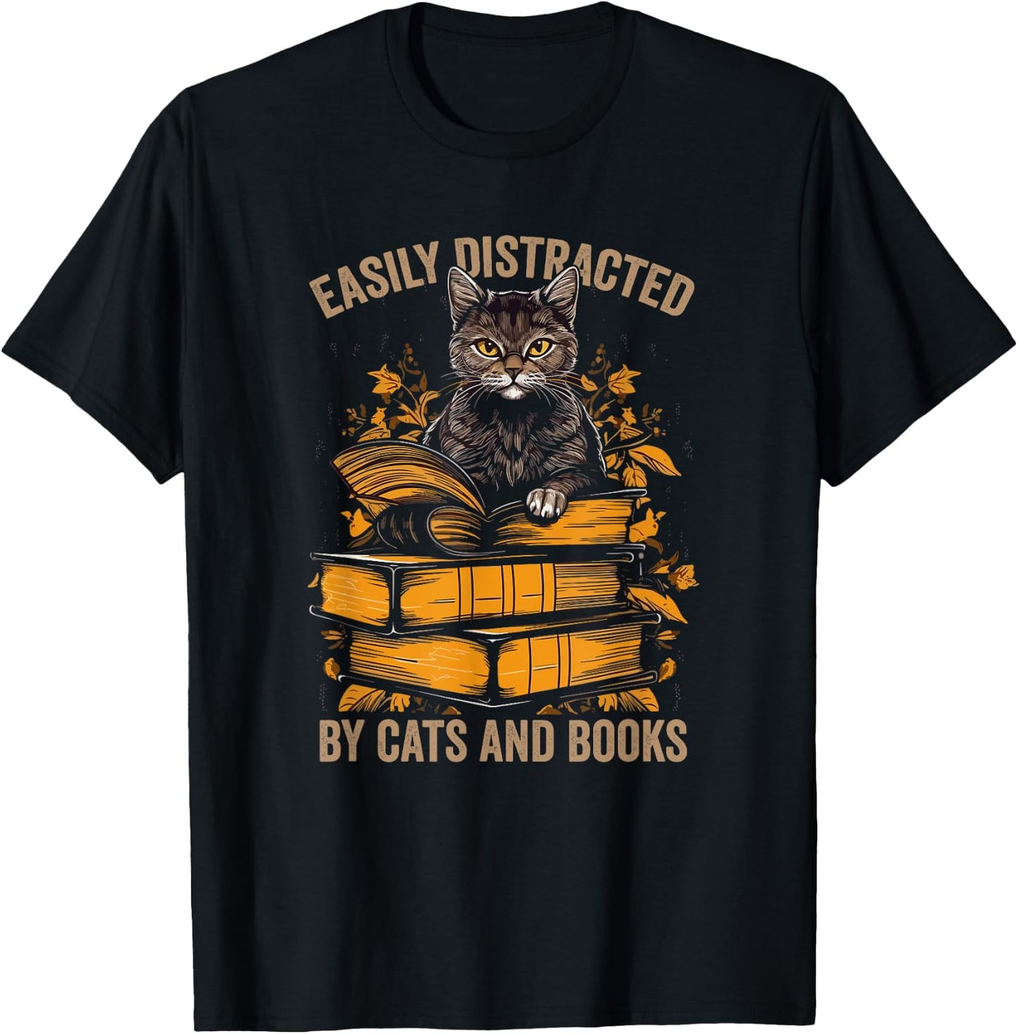 Easily Distracted by Cats and Books Book Reading Lovers T-Shirt - T-Shirt | Black