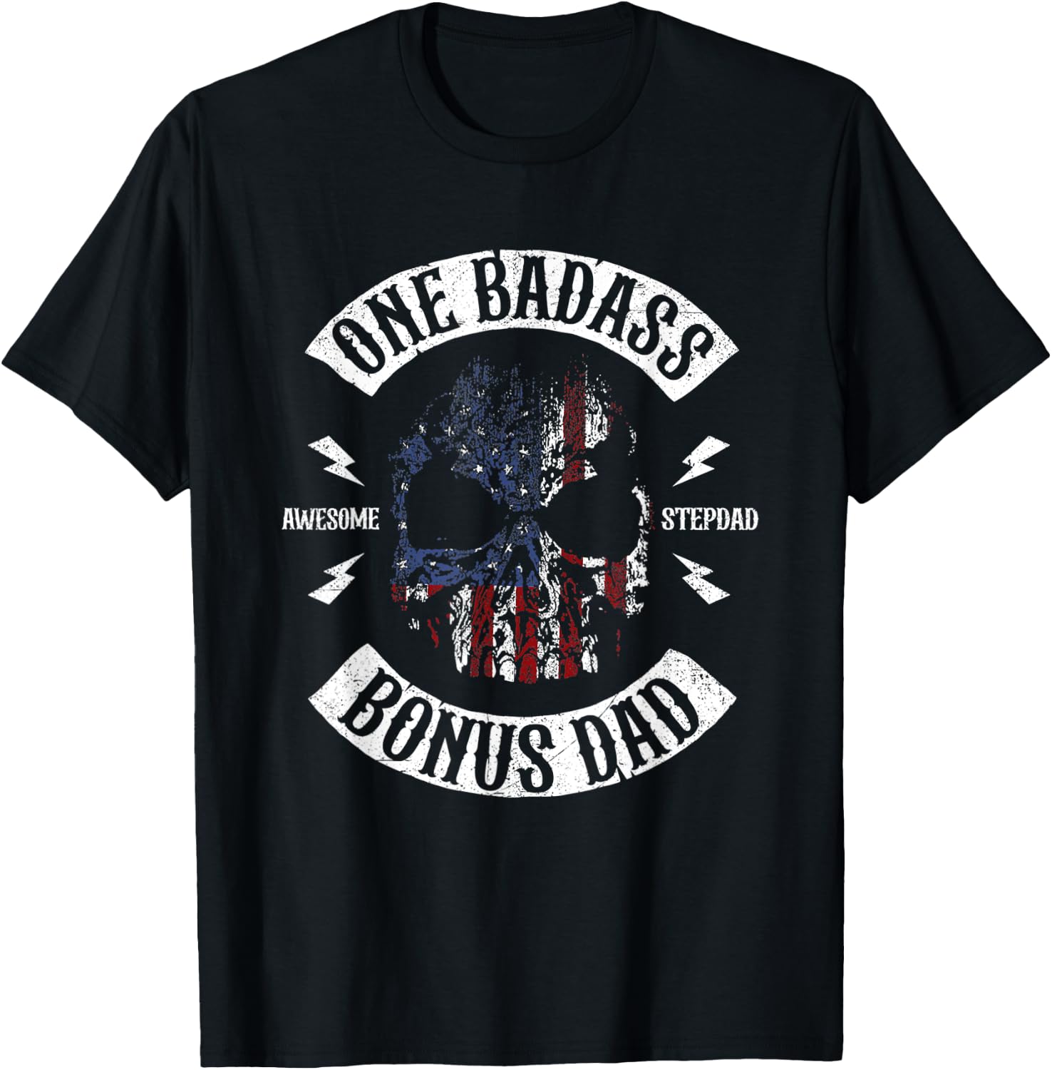 One Badass Bonus Stepdad Birthday Step Dad Fathers Day T-Shirt - T-Shirt | Black